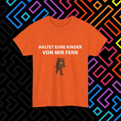 "Kinder Fernhalten" T-Shirt Unisex