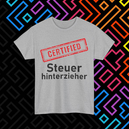 "Steuerhinterzieher" T-Shirt Unisex