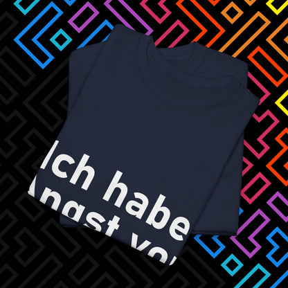"Angst vor Frauen" T-Shirt Unisex