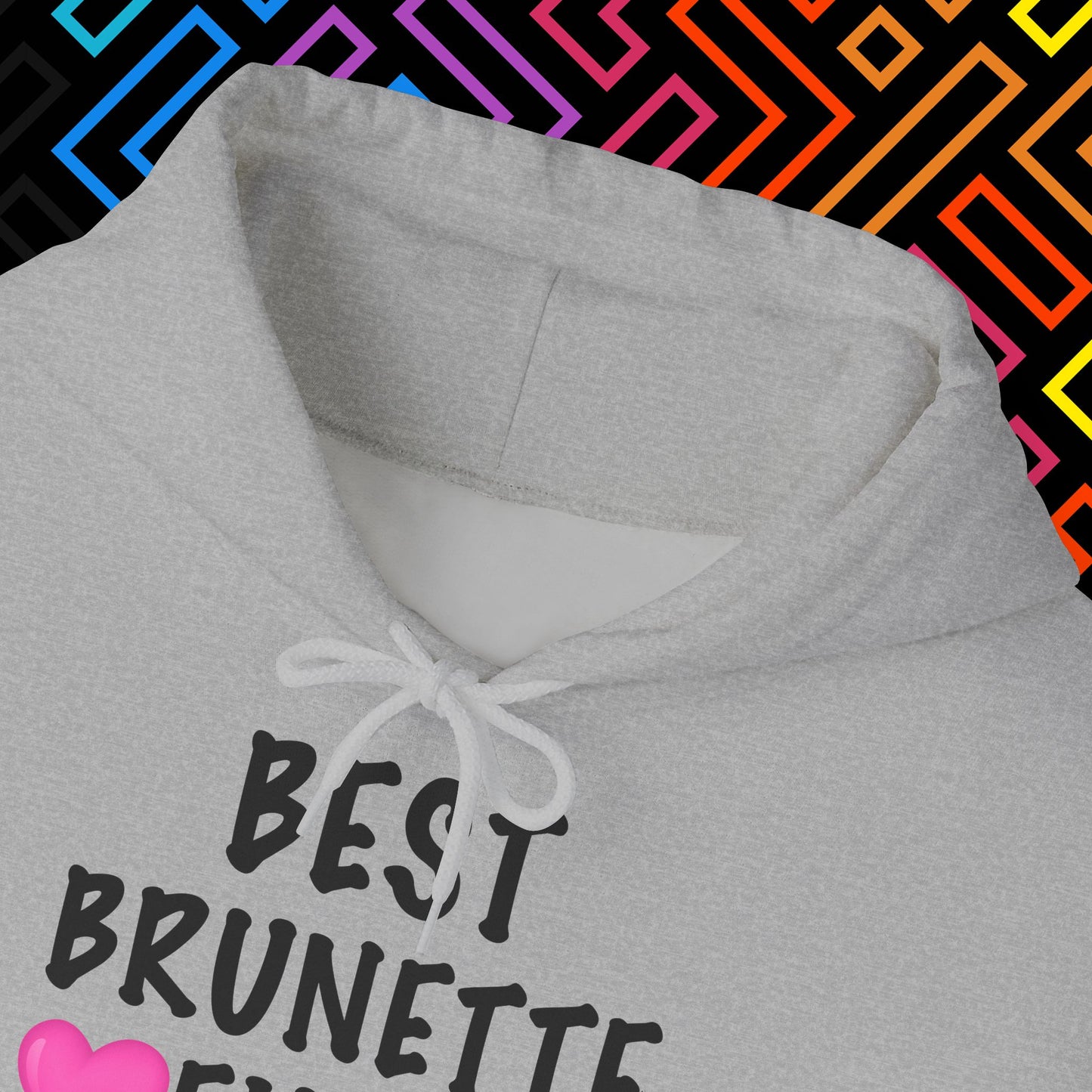 "Best Brunette" Hoodie Unisex