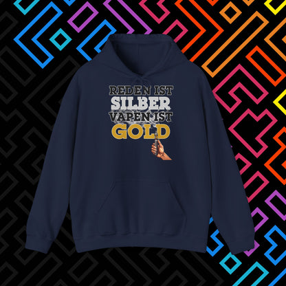 "Vapen ist Gold" Hoodie Unisex