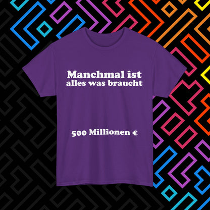 "Alles was man braucht" T-Shirt Unisex