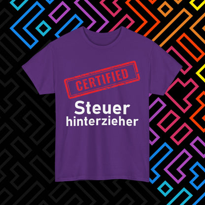 "Steuerhinterzieher" T-Shirt Unisex