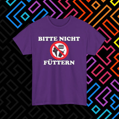 "Bitte nicht Füttern" T-Shirt Unisex