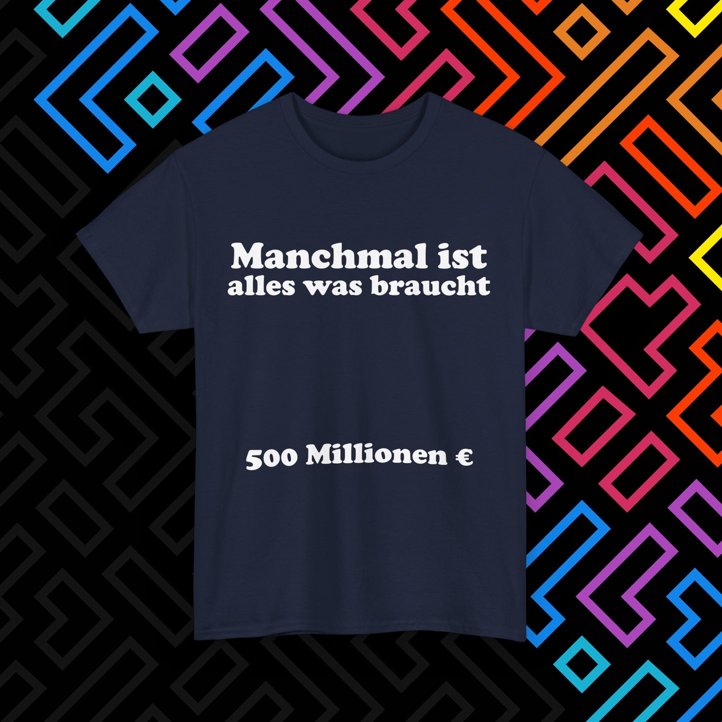 "Alles was man braucht" T-Shirt Unisex
