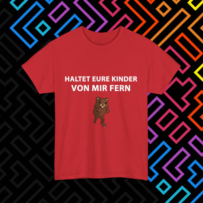 "Kinder Fernhalten" T-Shirt Unisex