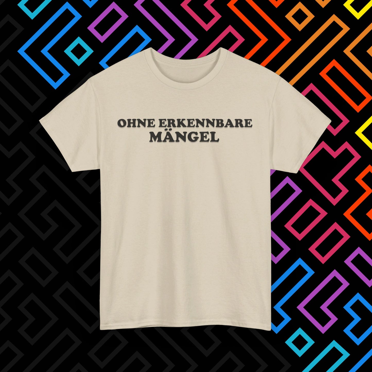 "Ohne Mängel" T-Shirt Unisex
