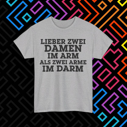 "Lieber zwei Damen im Arm" T-Shirt Unisex