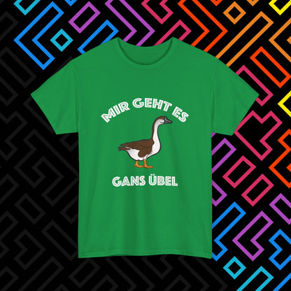 "Gans Übel" T-Shirt Unisex
