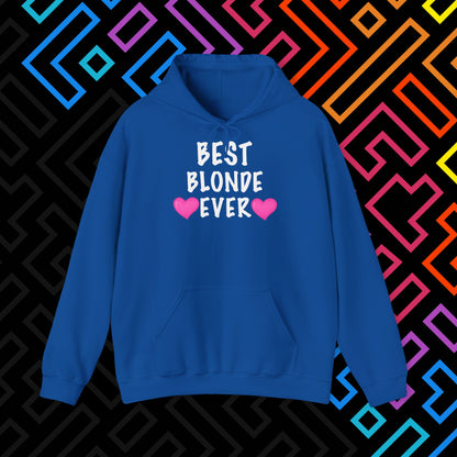 "Best Blonde" Hoodie Unisex