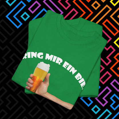 "Bring mir ein Bier" T-Shirt Unisex