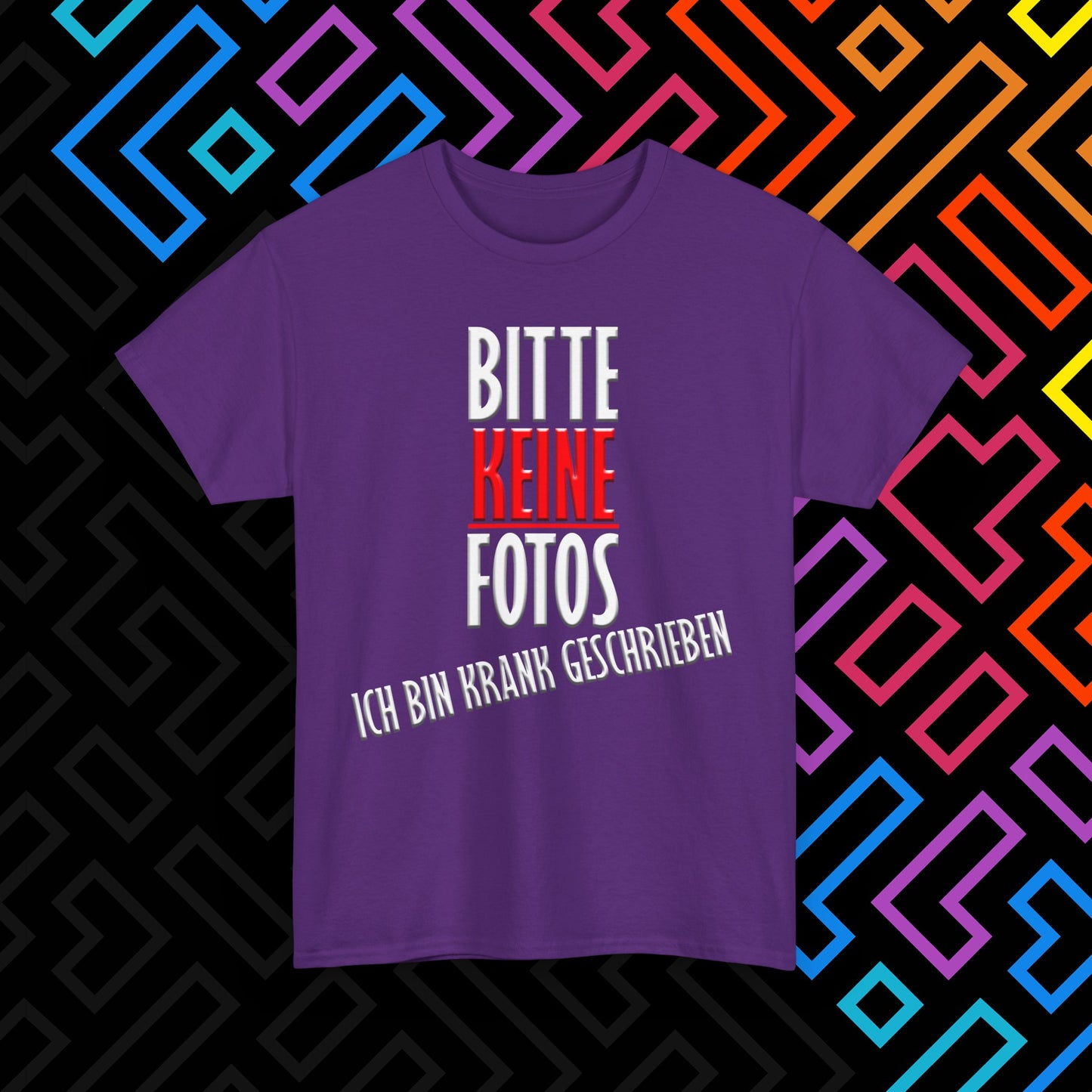 "Bitte Keine Fotos" T-Shirt Unisex