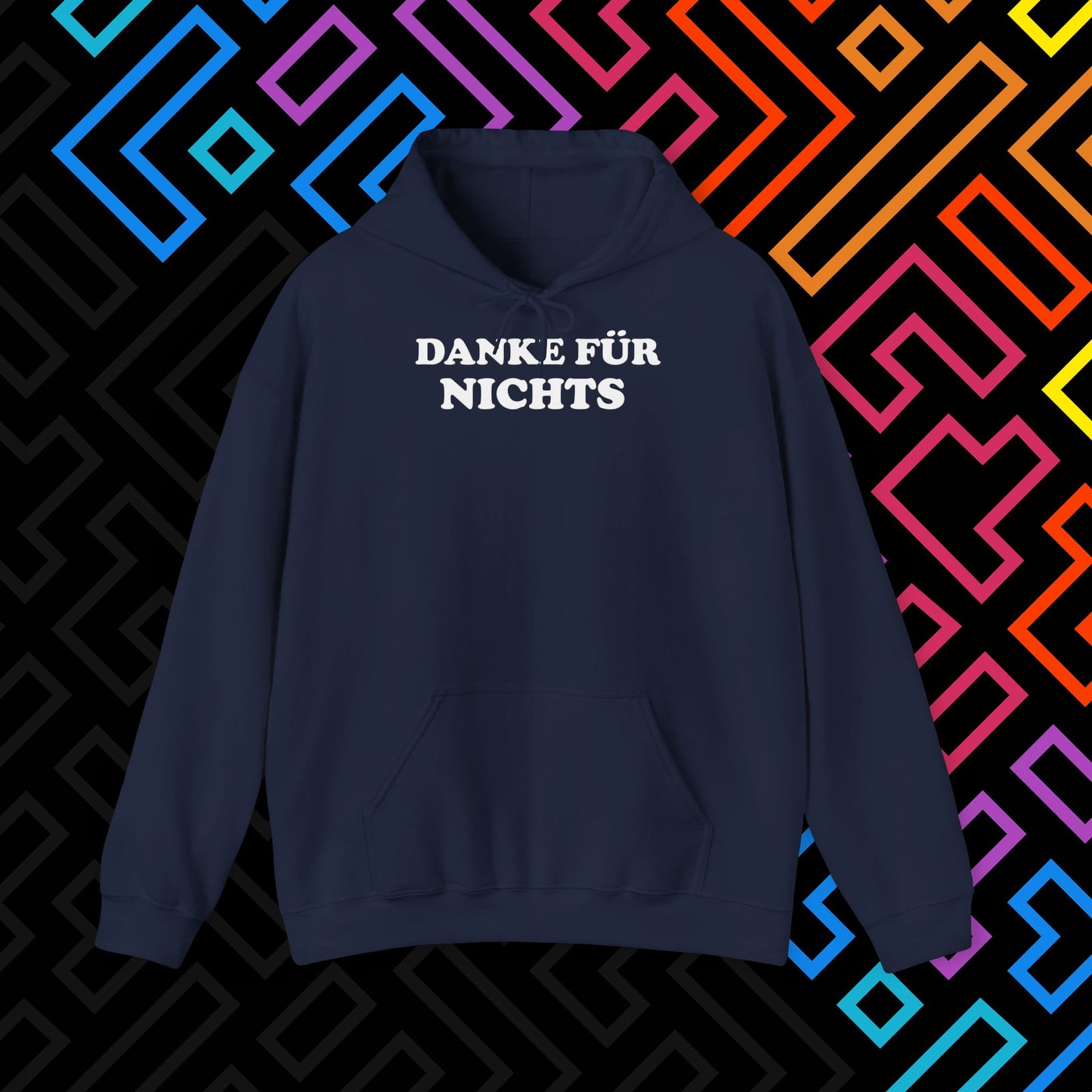 "Danke für nichts" Hoodie Unisex