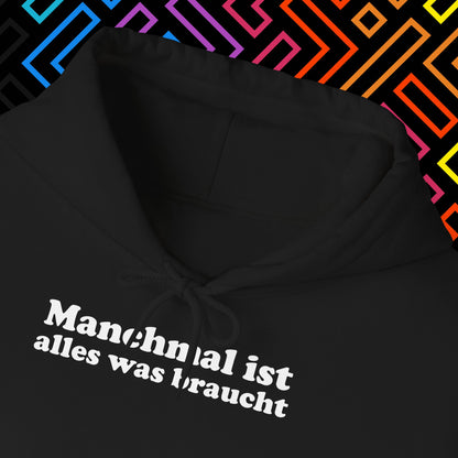 "Alles was man braucht" Hoodie Unisex
