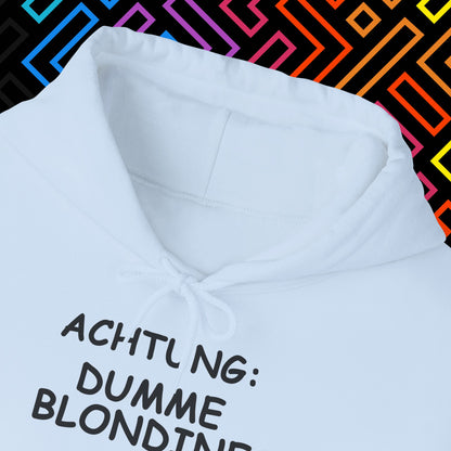 "Dumme Blondine" Hoodie Unisex