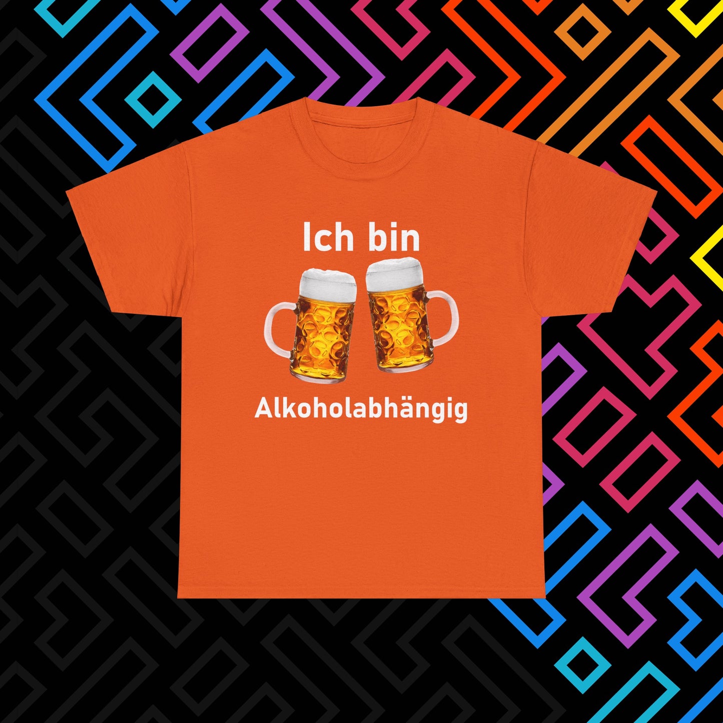 "Alkoholabhängig" T-Shirt Unisex