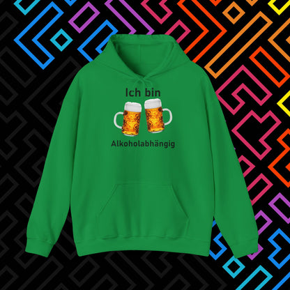 "Alkoholabhängig" Hoodie Unisex