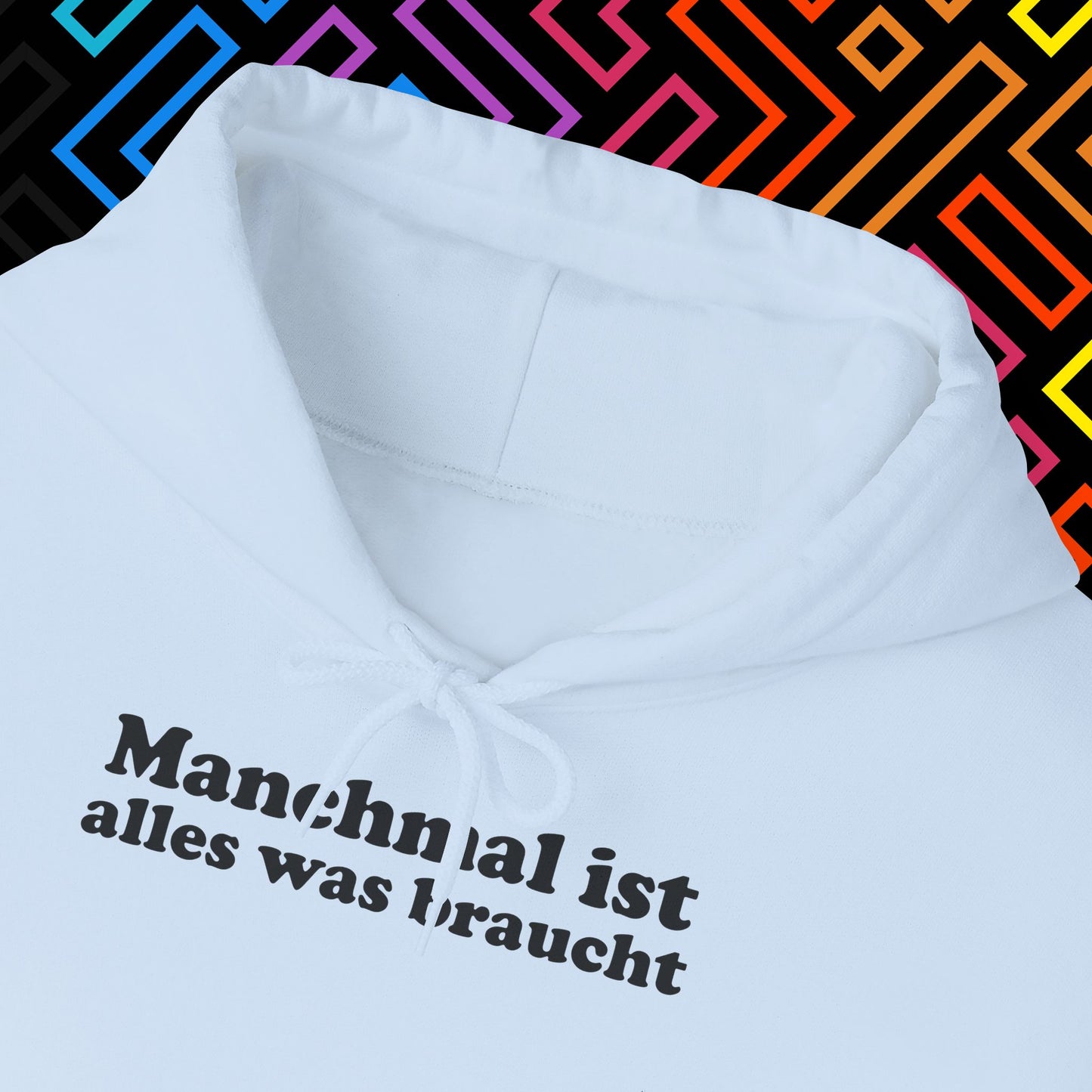 "Alles was man braucht" Hoodie Unisex