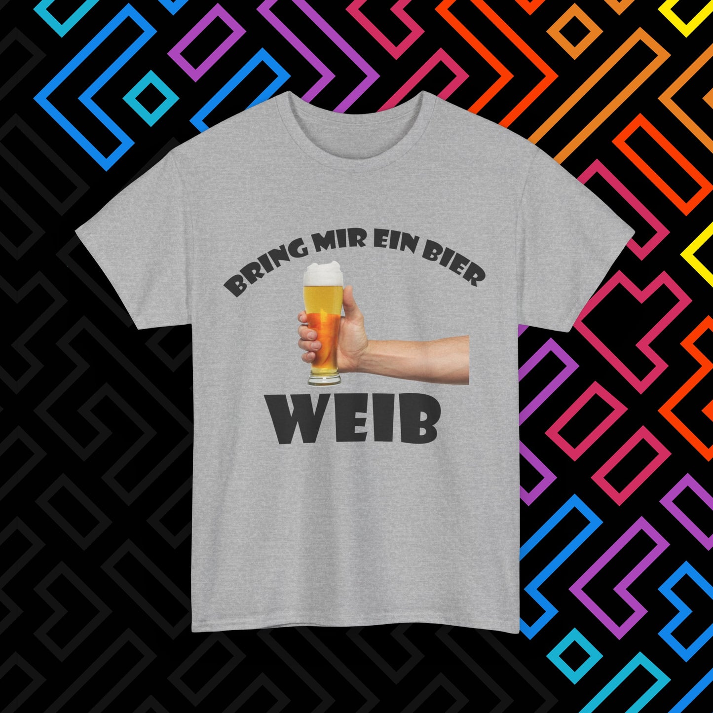 "Bring mir ein Bier" T-Shirt Unisex