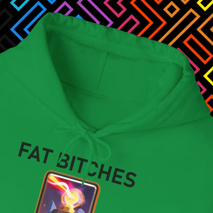 "FAT BITCHES" Hoodie Unisex