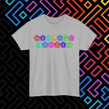 "Midlife Crisis" T-Shirt Unisex