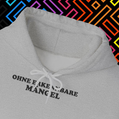 "Ohne Mängel" Hoodie Unisex