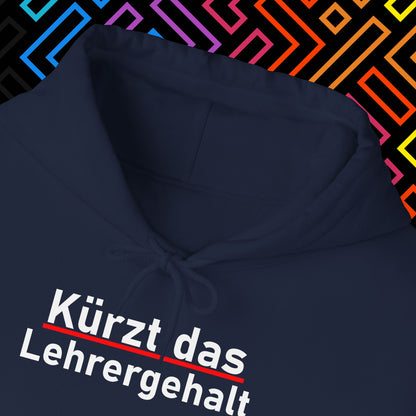 "Lehrergehalt" Hoodie Unisex