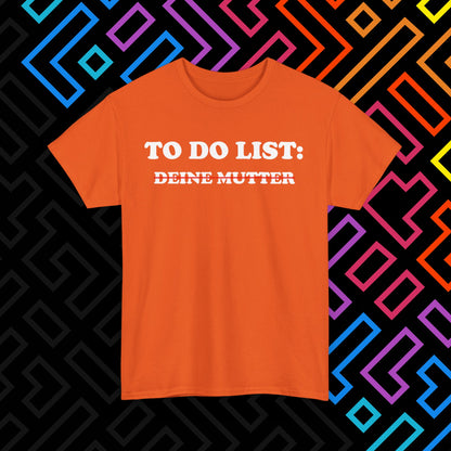 "To Do List" T-Shirt Unisex