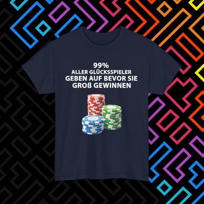 "Glücksspiel" T-Shirt Unisex