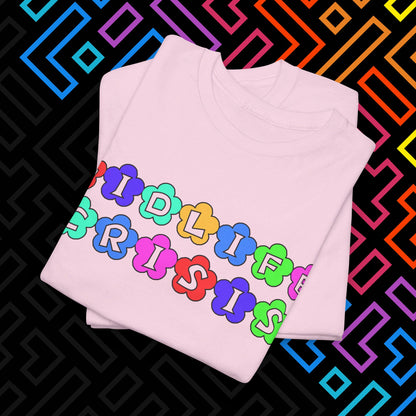 "Midlife Crisis" T-Shirt Unisex