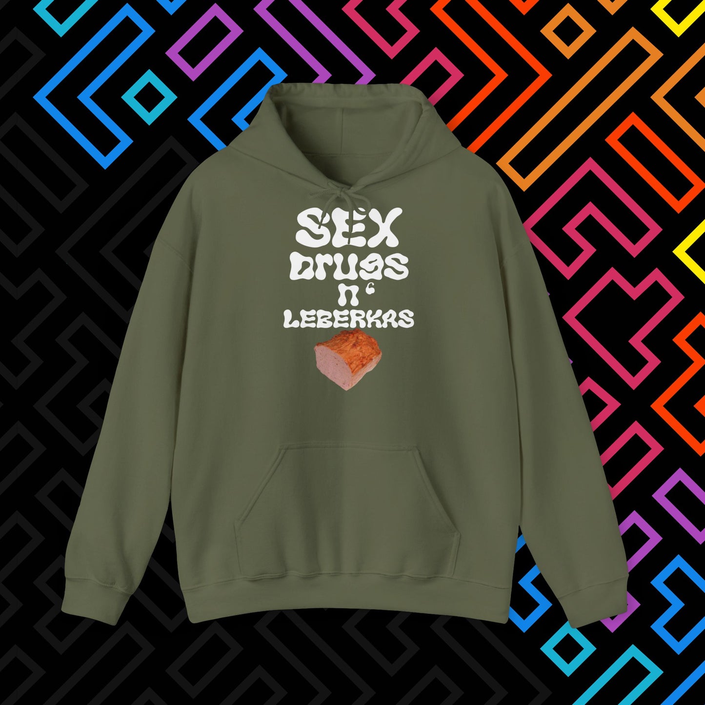 "Sex Drugs n' Leberkas" Hoodie Unisex