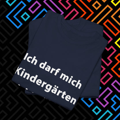 "Kindergärten" T-Shirt Unisex