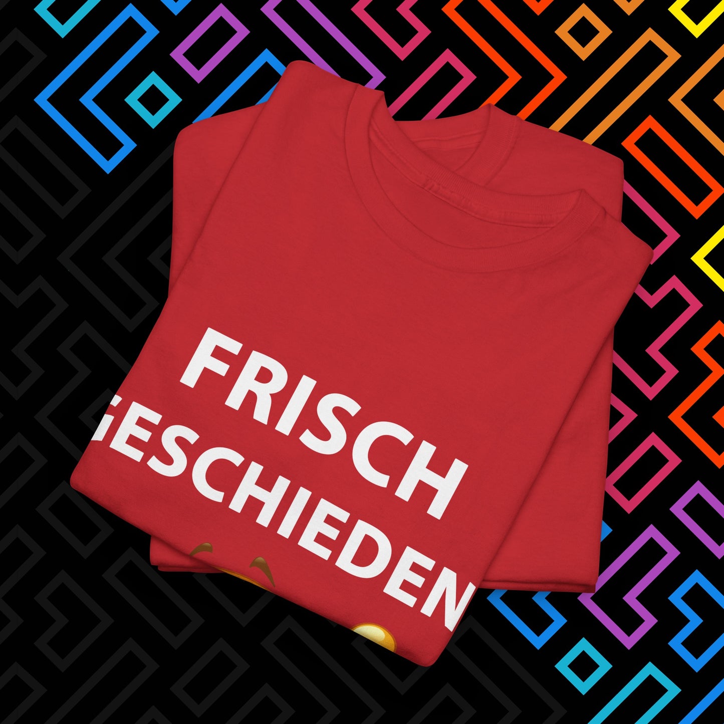 "Frisch Geschieden" T-Shirt Unisex