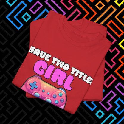 "Gamer Girl" T-Shirt Unisex