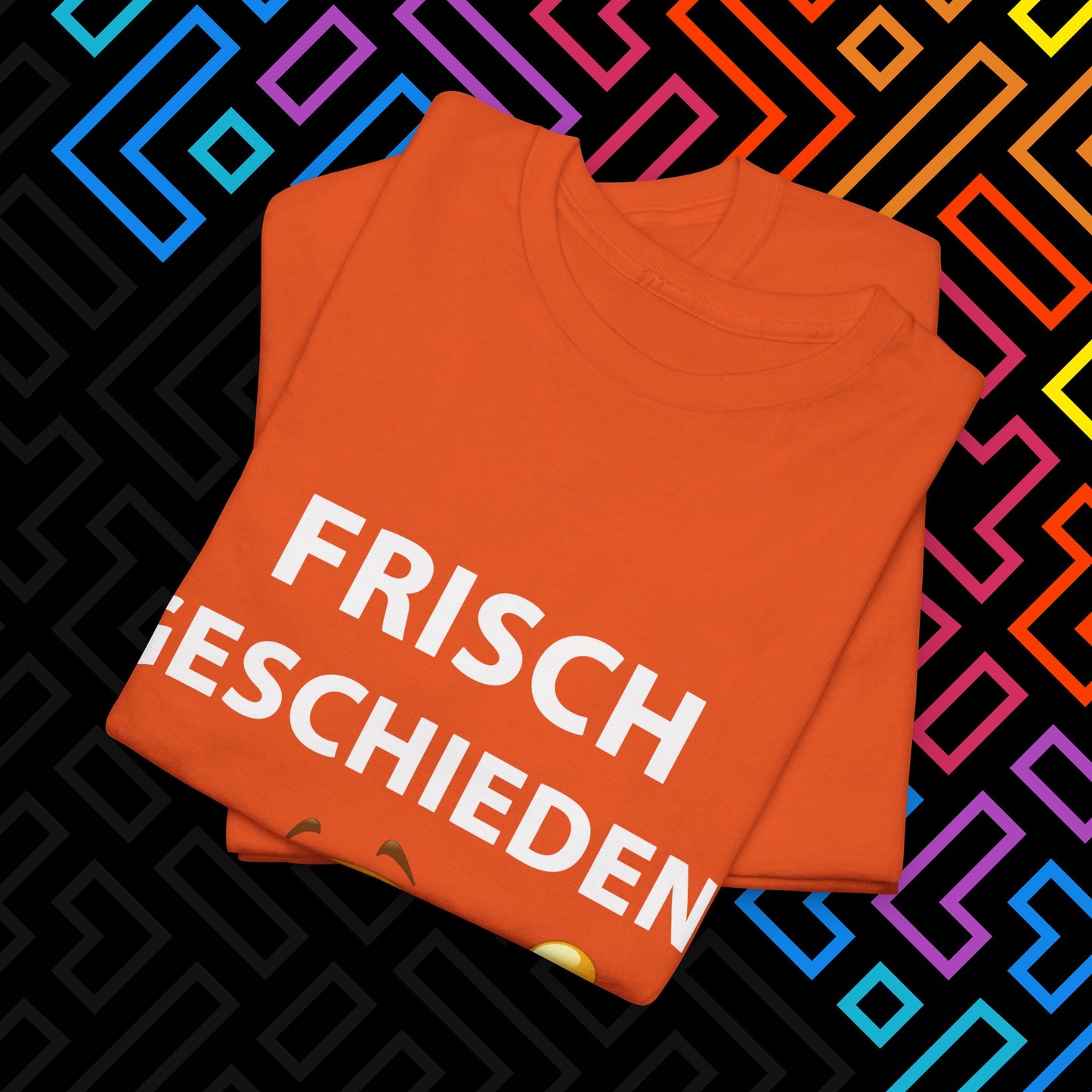 "Frisch Geschieden" T-Shirt Unisex